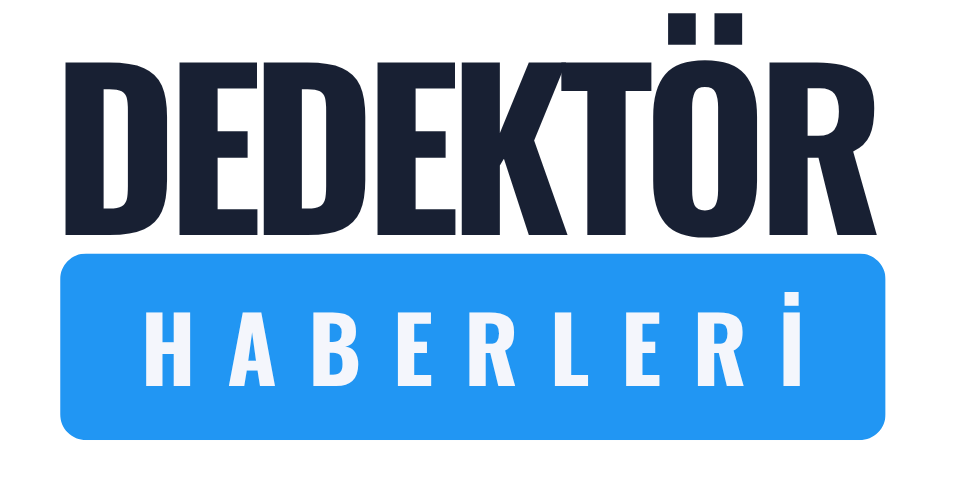 Dedekt&ouml;r Haberleri
